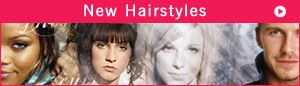 New hairstyles